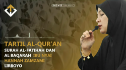 Tartil Merdu Al-Qur’an Bu Nyai Hannah Zamzami Lirboyo Surah Al-Fatihah & Al-Baqarah