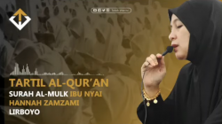 Tartil Al-Qur’an Juz 29 Surah Al-Mulk Ibu Nyai Hannah Zamzami